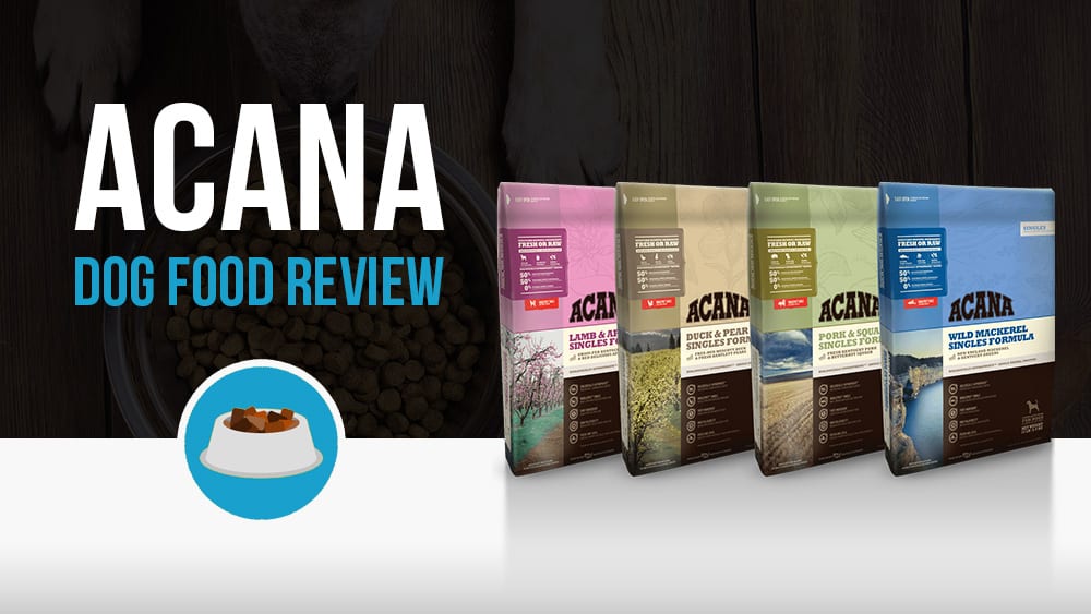 Acana dog food reviews
